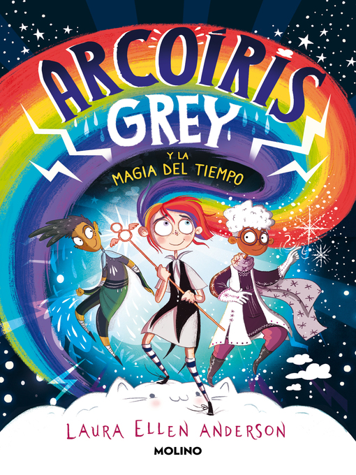 Title details for Arcoíris Grey 1--Arcoíris Grey y la magia del tiempo by Laura Ellen Anderson - Available